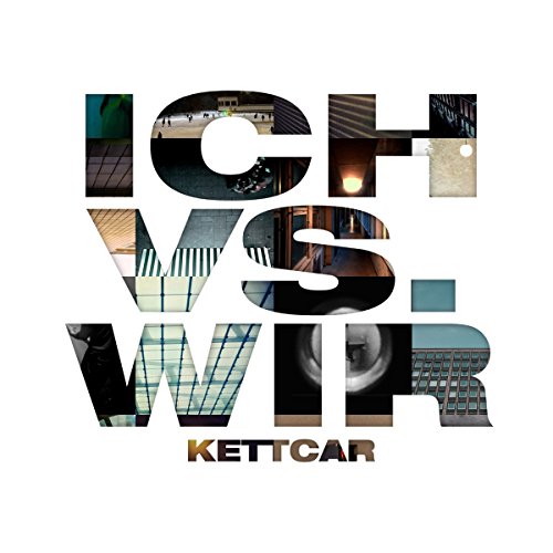 Kettcar - Ich vs. Wir