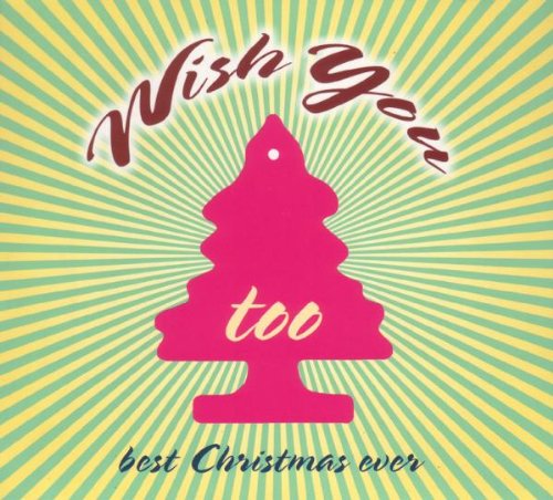 Various - Wish You Too. Best Christmas Ever