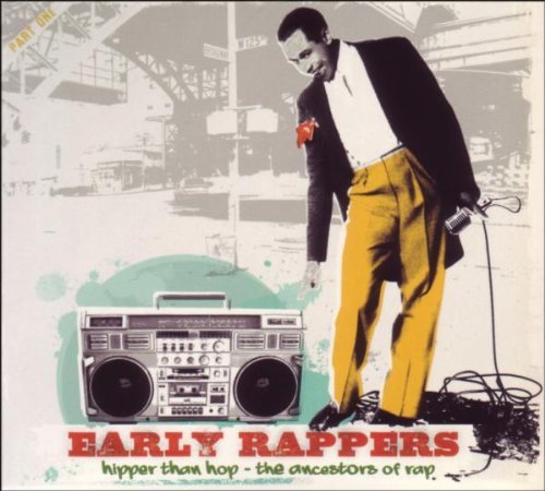 Various - Early Rappers