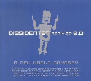 Dissidenten - Remix.ed 2.0 - A New World Odyssey