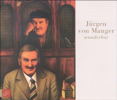 Jürgen Von Manger - Wunderbar