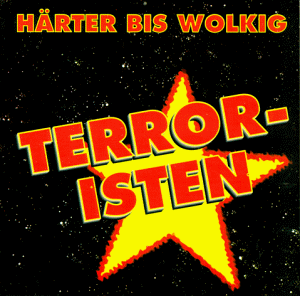 Heiter bis wolkig - Terroristen (Härter bis wolkig)