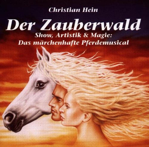  - Hein: Der Zauberwald (Gesamtaufnahme)