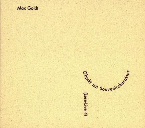 Max Goldt - Objekt mit Souvenircharakter