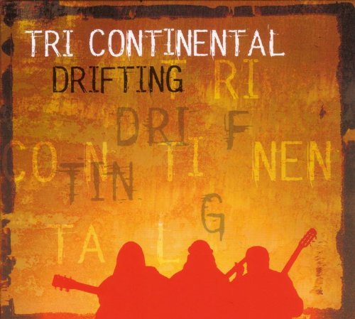 Tri Continental - Drifting