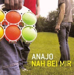 Anajo - Nah Bei Mir