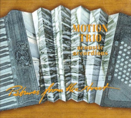 Motion Trio - Pictures from the Street