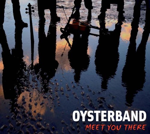 Oysterband - Meet you there