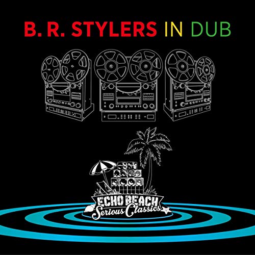 B.R. Stylers - In Dub