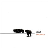 Slut - All We Need Is Silence (Enhanced)