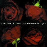 Goethes Erben - Nichts bleibt wie es war