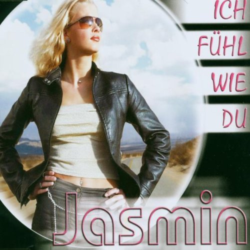 Jasmin - Ich fühl wie du (Maxi)