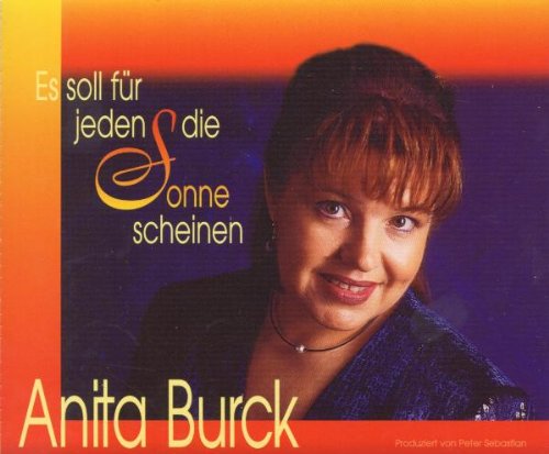 Burck , Anita - Es soll für jeden die Sonne scheinen (Maxi)