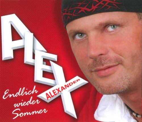 Alexander , Alex - Endlich Wieder Sommer (Maxi)