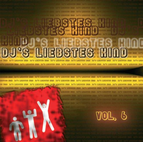 Various - DJ'S Liebstes Kind Vol.6