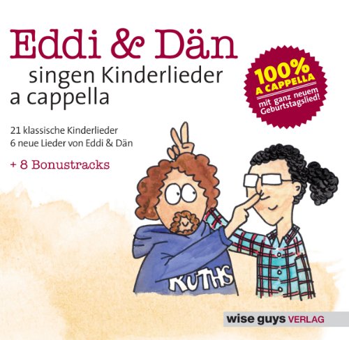 Eddi & Dän - Eddi & Dän singen Kinderlieder a cappella