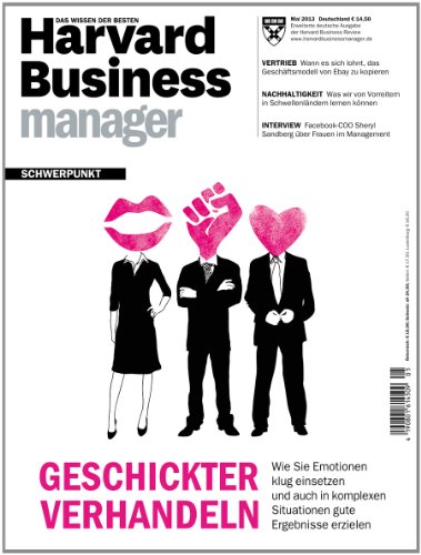  - Harvard Business Manager 5/2013: Geschickter verhandeln