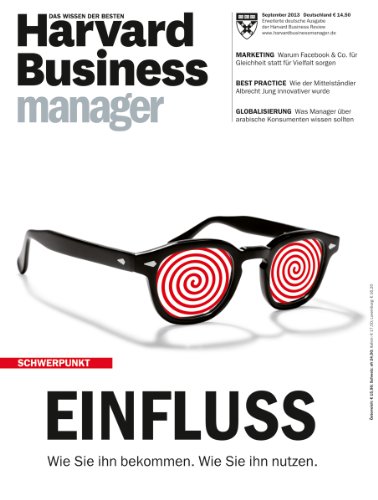  - Harvard Business Manager 9/2013: Schwerpunkt Einfluss