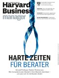  - Harvard Business Manager 12/2012: So gelingt Change Management in Zeiten schnellen Wandels