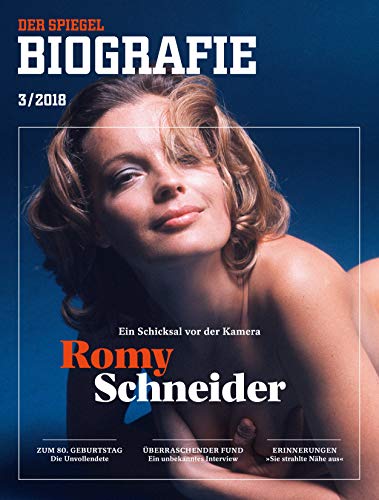  - SPIEGEL Biografie 3/2018: Romy Schneider