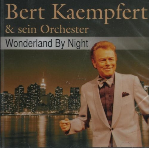 Kaempfer , Bert - Wonderland by Night