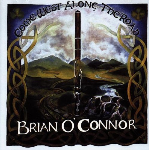 O'Connor , Brian - Come West Along The Road