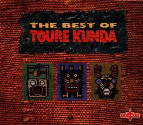 Toure Kunda - The Best Of