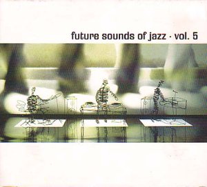 Sampler - Future Sounds of Jazz 5