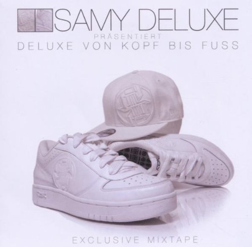 Deluxe , Samy - Deluxe von kopf bis fuss