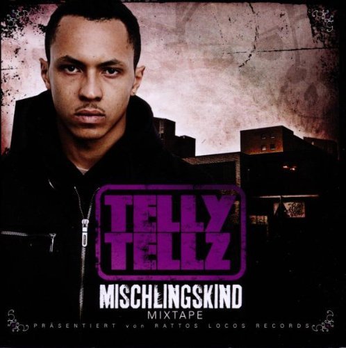 Telly Tellz - Mischlingskind