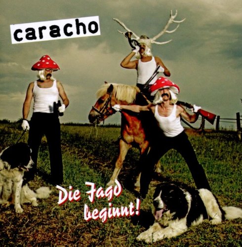 Caracho - Die Jagd Beginnt