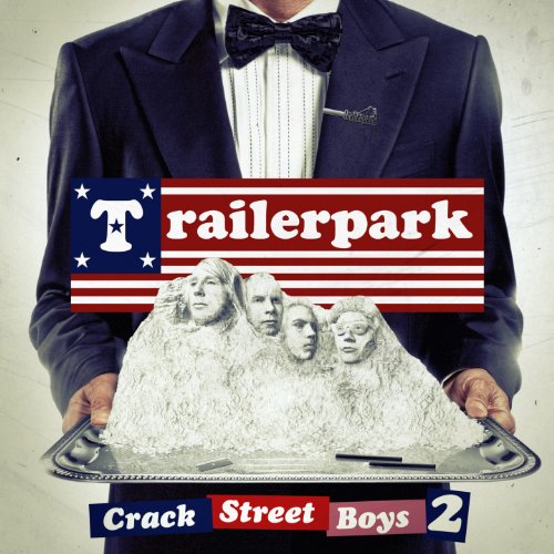 Trailerpark - Crackstreet Boys II