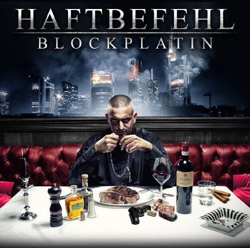 Haftbefehl - Blockplation