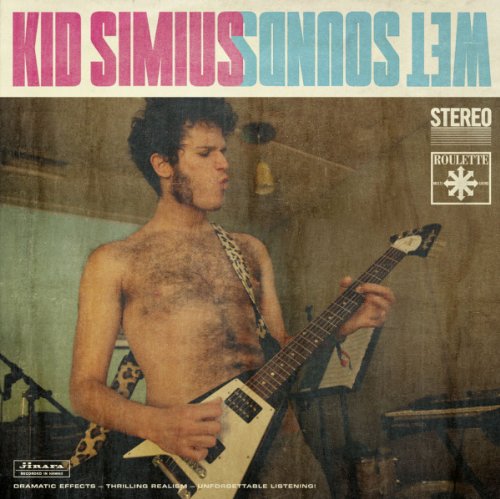 Kid Simius - Wet Sounds (Limited Deluxe Edition: farbiges 10