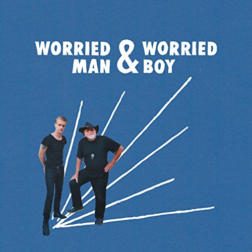 Worried Man & Worried Boy - o.Titel