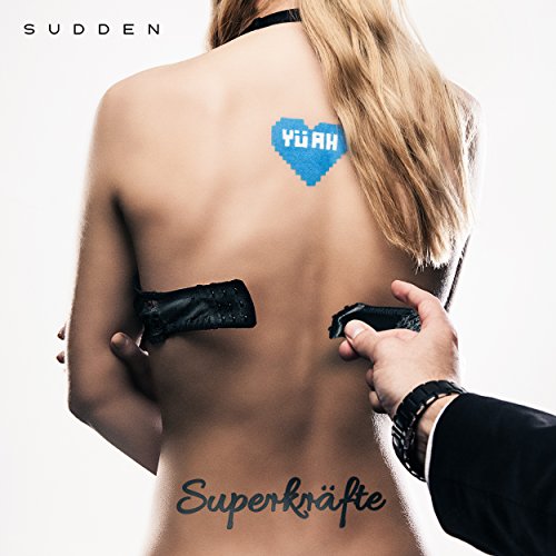 Sudden - Superkräfte