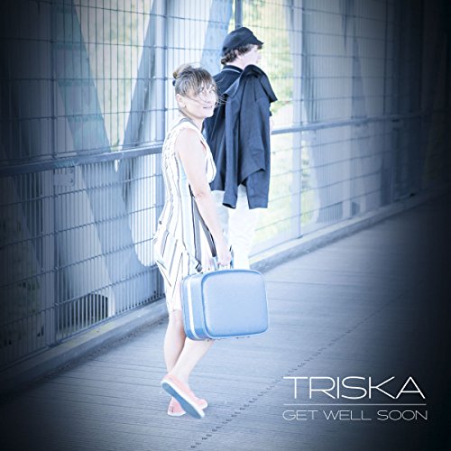 Triska - Get Well Soon