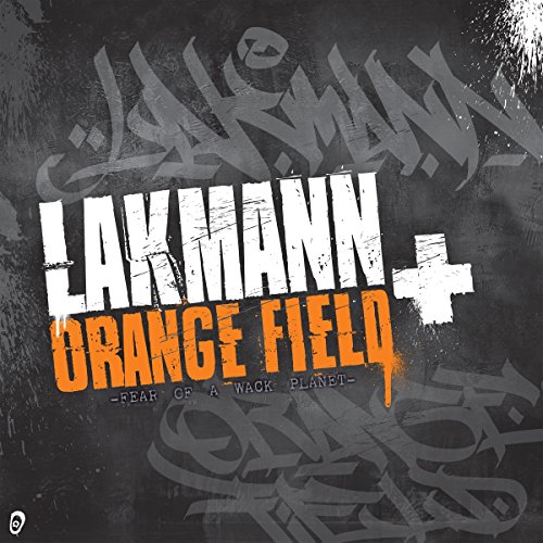 Lakmann - Fear of a Wack Planet