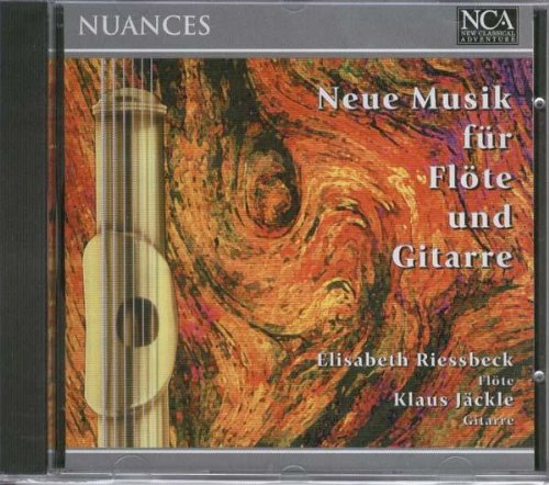 Riessbeck , Elisabeth / Jäckle , Klaus - Nuances - Neue Musik für Flöte und Gitarre