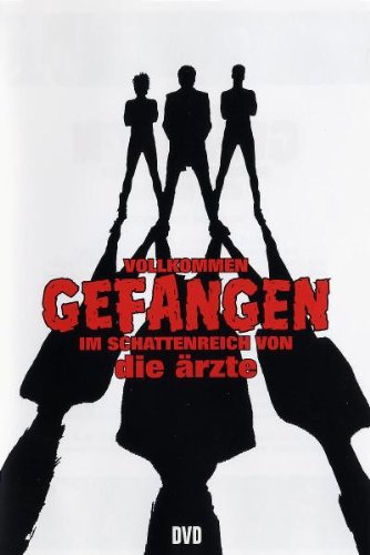 Ärzte , Die - Die Ärzte - Vollkommen gefangen im Schattenreich von die Ärzte