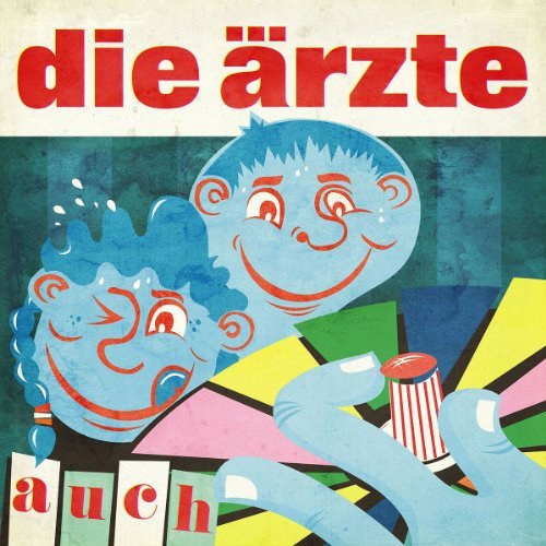 Ärzte , Die - Auch