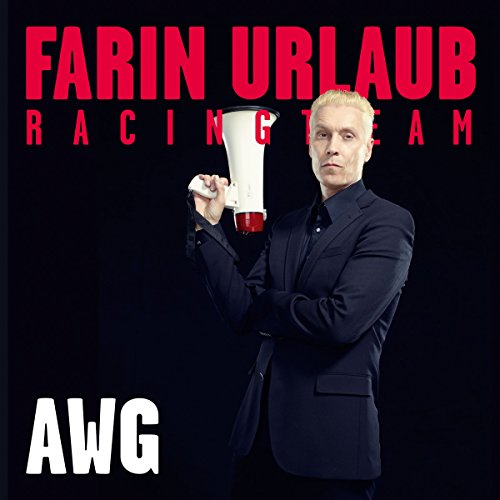 Farin Urlaub Racing Team - AWG (Maxi)