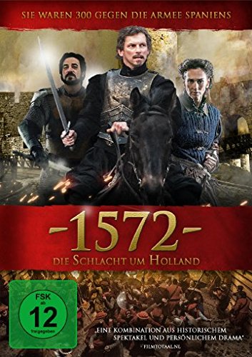  - 1572 - Die Schlacht um Holland