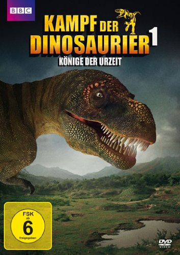  - Kampf der Dinosaurier 1 - Könige der Urzeit