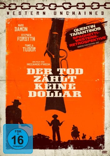  - Der Tod zählt keine Dollar - Western Unchained No. 5