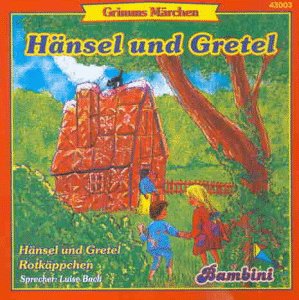 Bach , Luise - Hänsel und Gretel & Rotkäppchen