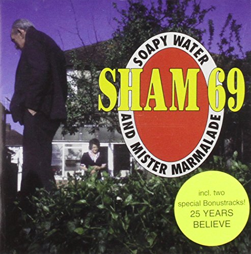 Sham 69 - Soapy Water and Mister Marmela