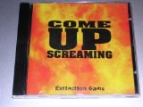 Come Up Screaming - Now Here=Nowhere