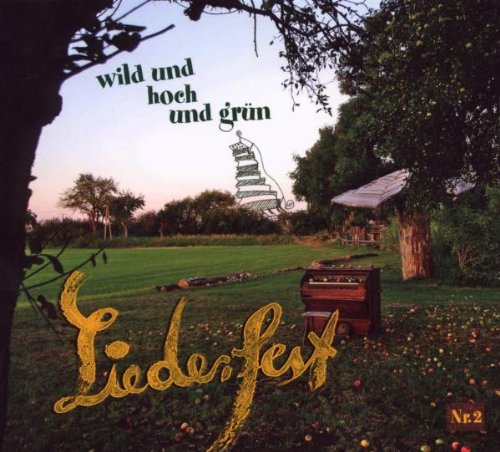 Sampler - Wild und hoch und grün - Liederfest