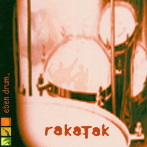 Rakatak - Eben Drum's